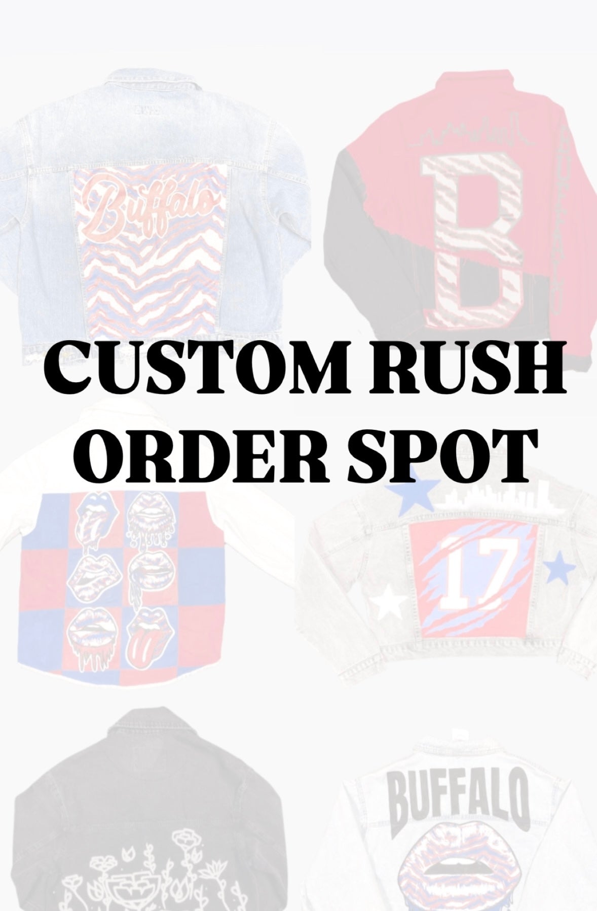 *CUSTOM RUSH ORDER SPOT